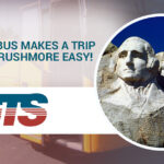 A Charter Bus Makes a Trip to Mount Rushmore Easy!